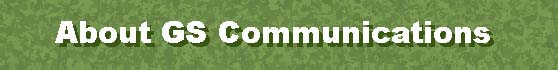 About Gs Communications